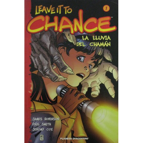 LEAVE IT TO CHANCE Núm 1: LA LLUVIA DEL CHAMÁN