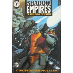 SHADOW EMPIRES: EL TRIUNFO DE FAITH