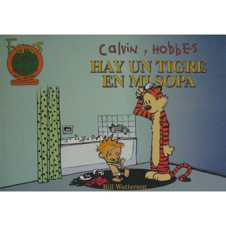 CALVIN Y HOBBES Núm 7: HAY UN TIGRE EN MI SOPA