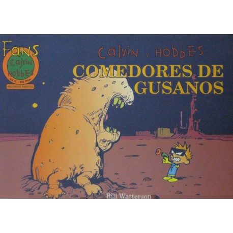 CALVIN Y HOBBES Núm 11: COMEDORES DE GUSANOS