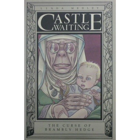 CASTLE WAITING: THE CURSE OF BRAMBLY HEDGE