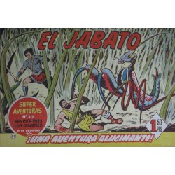 EL JABATO Núm 95. ¡UNA AVENTURA ALUCINANTE!