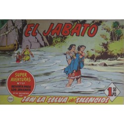 EL JABATO Núm 239. ¡EN LA SELVA DEL SILENCIO!