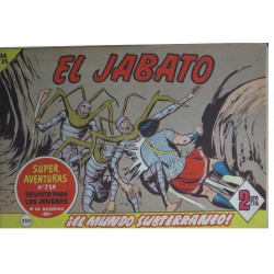 EL JABATO Núm 250. ¡EL MUNDO SUBTERRANEO!