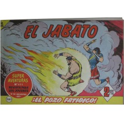 EL JABATO Núm 283. ¡EL POZO FATÍDICO!