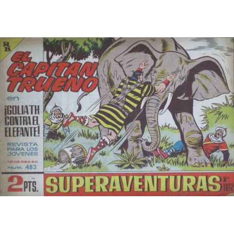 EL CAPITÁN TRUENO Núm 483. ¡GOLIATH CONTRA EL ELEFANTE!