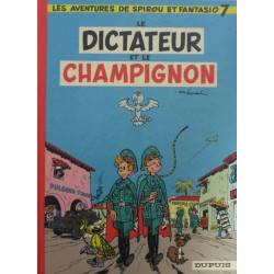 SPIROU ET FANTASIO Núm 7: LE DICTATEUR ET LE CHAMPIGNON