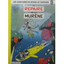 SPIROU ET FANTASIO Núm 9: LE REPAIRE DE LA MURÈNE