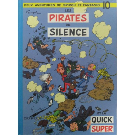 SPIROU ET FANTASIO Núm 10: LES PIRATES DU SILENCE