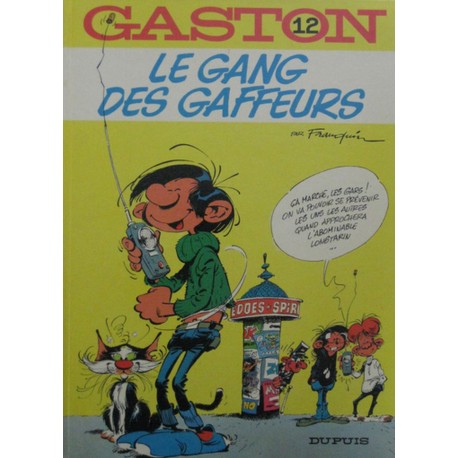 GASTON Núm 12: LE GANG DES GAFFEURS