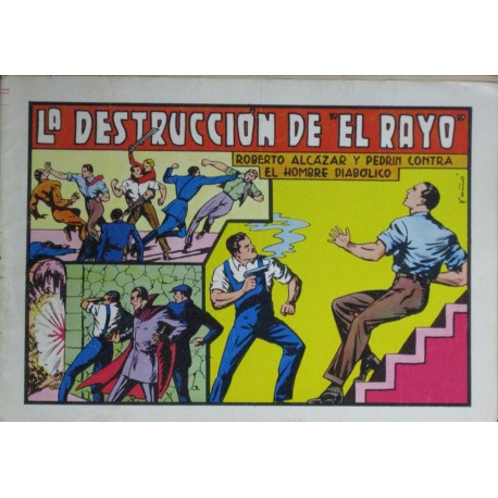 ROBERTO ALCÁZAR Y PEDRÍN Núm 52: LA DESTRUCCIÓN DE "EL RAYO"