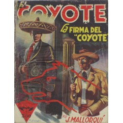 EL COYOTE núm. 41 ." LA FIRMA DEL COYOTE".