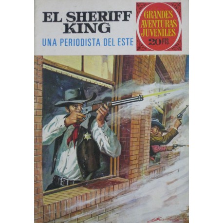 EL SHERIFF KING Núm 31: UN PERIODISTA DEL ESTE