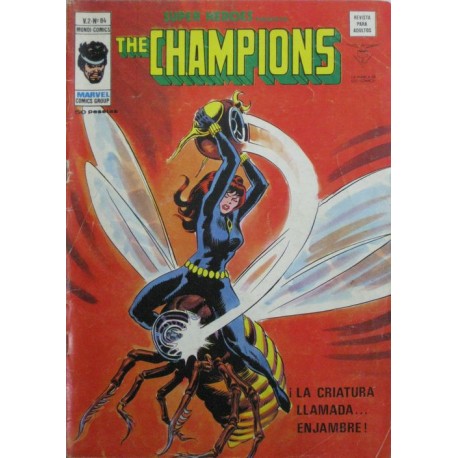 THE CHAMPIONS Núm 84: "¡LA CRIATURA LLAMADA… ENJAMBRE!"