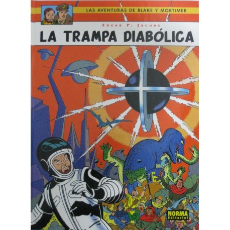 LAS AVENTURAS DE BLAKE Y MORTIMER Núm 6: LA TRAMPA DIABÓLICA