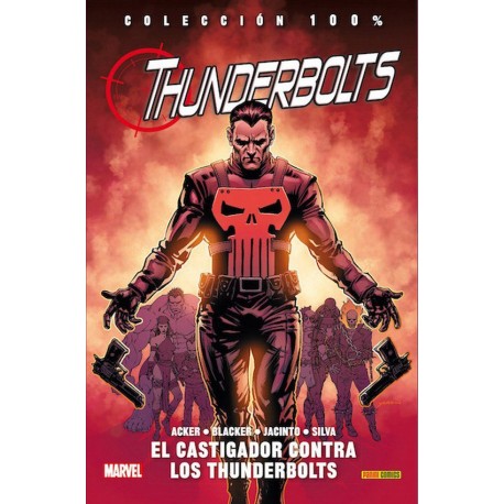 THUNDERBOLTS: EL CASTIGADOR CONTRA LOS THUNDERBOLTS