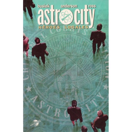 ASTRO CITY: HÉROES LOCALES