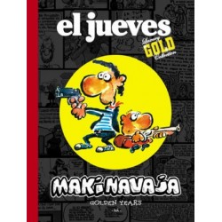 EL JUEVES Núm. 1: MAKINAVAJA, GOLDEN YEARS