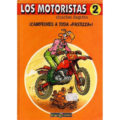 LOS MOTORISTAS Núm. 2: ¡CAMPEONES A TODA "PASTILLA"!