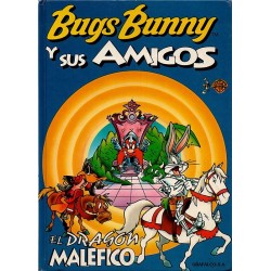 BUGS BUNNY Y SUS AMIGOS: Núm. 1: EL DRAGÓN MALÉFICO