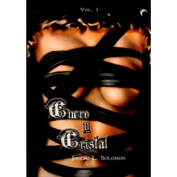 CUERO Y CRISTAL VOL. 1