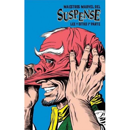 MAESTROS MARVEL DEL SUSPENSE: LEE Y DITKO (PRIMERA PARTE)