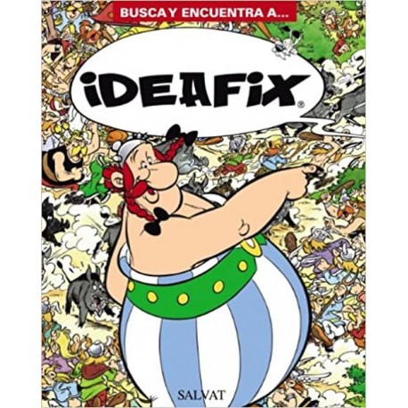 BUSCA Y ENCUENTRA A... IDEAFIX