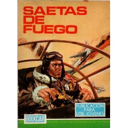 HAZAÑAS BÉLICAS Núm. 91: SAETAS DE FUEGO