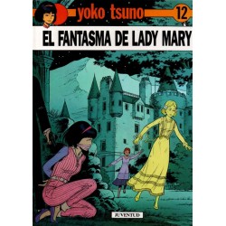 YOKO TSUMO Núm. 12: EL FANTASMA DE LADY MARY