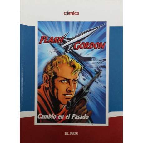 CÓMICS EL PAÍS Núm. 20 FLASH GORDON. CAMBIO EN EL PASADO