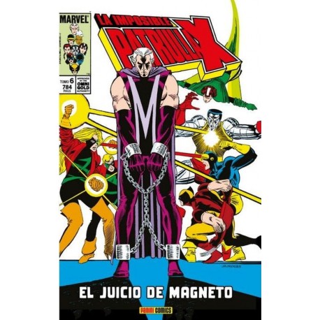 LA IMPOSIBLE PATRULLA- X Núm. 6:: EL JUICIO DE MAGNETO