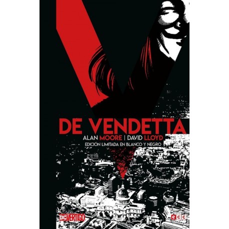 V DE VENDETTA - EDICIÓN DELUXE LIMITADA EN BLANCO Y NEGRO