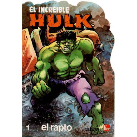 EL INCREÍBLE HULK Núm. 1: EL RAPTO