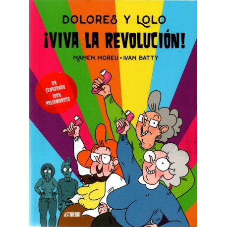 DOLORES Y LOLO Núm. 2: ¡VIVA LA REVOLUCIÓN!