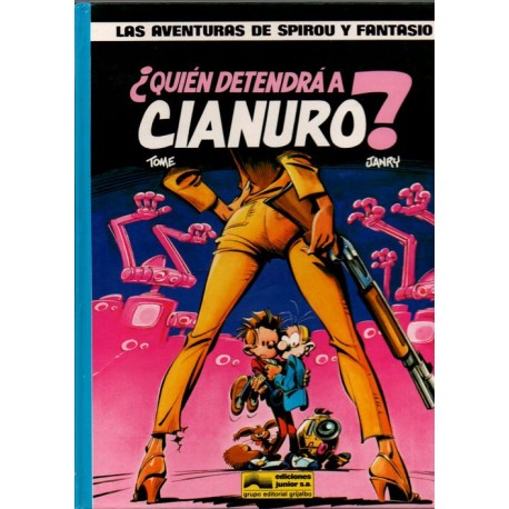 LAS AVENTURAS DE SPIROU Y FANTASIO Núm. 21: ¿QUIÉN DETENDRÁ A CIANURO?