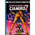 LAS AVENTURAS DE SPIROU Y FANTASIO Núm. 21: ¿QUIÉN DETENDRÁ A CIANURO?