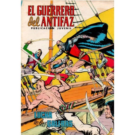 EL GUERRERO DEL ANTIFAZ Núm. 305 "LUCHA EN LAS GALERAS"