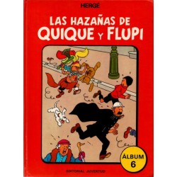 LAS HAZAÑAS DE QUIQUE Y FLUPI Núm. 6