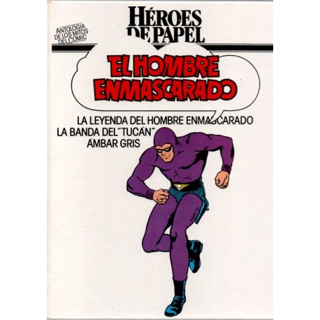 HÉROES DE PAPEL: EL HOMBRE ENMASCARADO