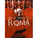 HISTORIA DE ESPAÑA EN VIÑETAS Núm. 29: 1527, EL SAQUEO DE ROMA