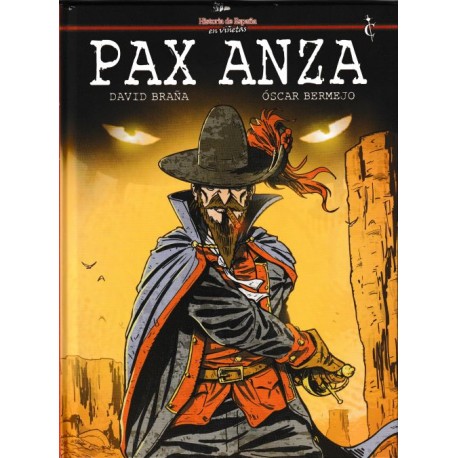 HISTORIA DE ESPAÑA EN VIÑETAS Núm. 38: PAX ANZA