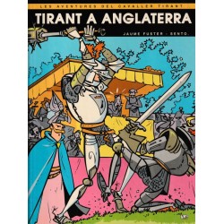 LES AVENTURES DEL CAVALLER TIRANT Núm.1: TIRANT A ANGLATERRA