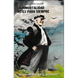 BIBLIOTECA FACTORÍA Núm. 16: BACO. LA INMORTALIDAD NO ES PARA SIEMPRE