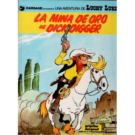 LUCKY LUKE Núm 49 "LA MINA DE ORO DE DICKDIGGER"