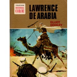 HISTORIAS COLOR: LAWRENCE DE ARABIA
