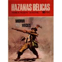 HAZAÑAS BÉLICAS Núm. 242: MORIR MIL VECES