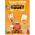 EL PEQUEÑO SPIROU Núm. 5: GRACIAS, DE ¿QUÉ?