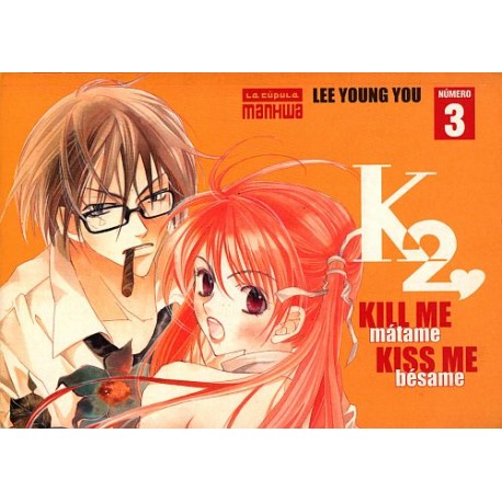 K2. KILL ME, KISS ME Núm. 2