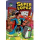 SUPERLÓPEZ Núm. 5. " EL SEÑOR DE LOS CHUPETES".