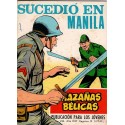 HAZAÑAS BÉLICAS Núm. 236: SUCEDIÓ EN MANILA